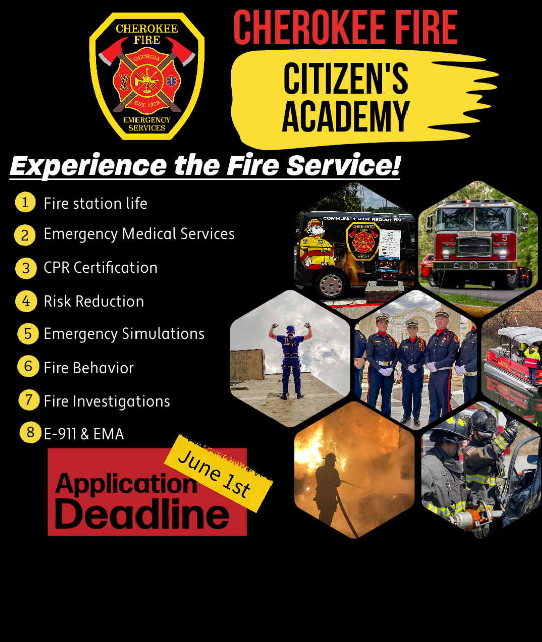 Promotional graphic for Cherokee Fire Citizen’s Academy. Includes department logo and the headline “Experience the Fire Service!” Lists program topics: fire station life, EMS, CPR certification, risk reduction, emergency simulations, fire behavior, fire investigations, and E-911/EMA. Images show firefighters training, responding to emergencies, and fire apparatus. Application deadline highlighted as June 1st.